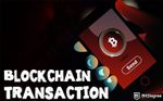 O que é a transação blockchain na criptomoeda?